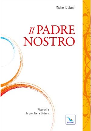 Il Padre Nostro