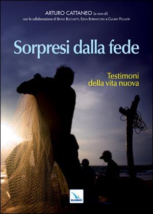 Sorpresi dalla fede