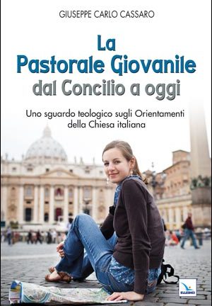 La Pastorale giovanile dal Concilio a oggi