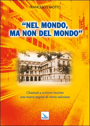 Nel mondo, ma non del mondo