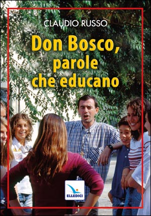 Don Bosco, parole che educano