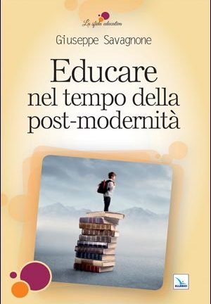 Educare nel tempo della post-modernità