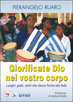 Glorificate Dio nel vostro corpo