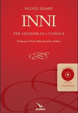Inni per l'assemblea liturgica. Con Cd musicale