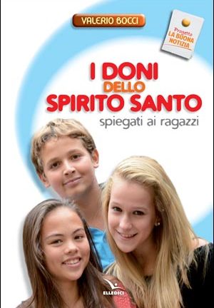 I Doni dello Spirito Santo spiegati ai ragazzi
