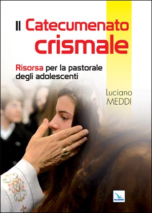 Il Catecumenato crismale