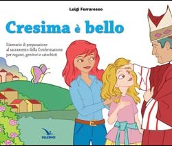 Cresima è bello