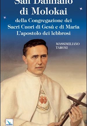 San Damiano di Molokai della Congregazione dei Sacri Cuori di Gesù e di Maria