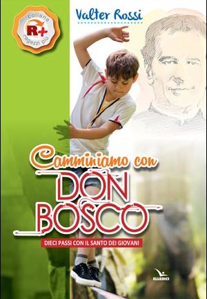 Camminiamo con Don Bosco