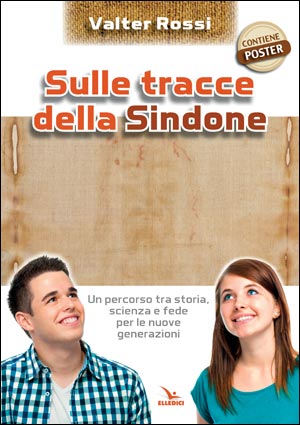 Sulle tracce della Sindone