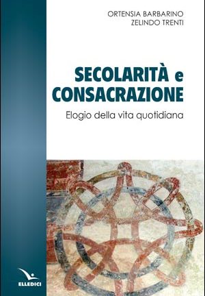 Secolarità e consacrazione