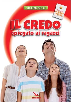 Il Credo spiegato ai ragazzi