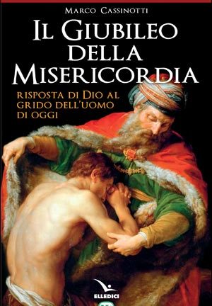 Il Giubileo della misericordia