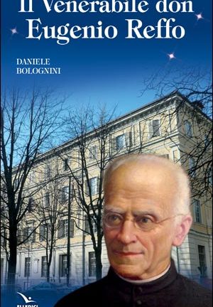 Il venerabile don Eugenio Reffo