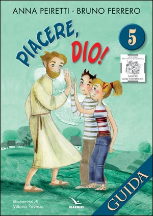 Piacere, Dio! Guida. Vol. 5