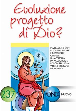 Evoluzione progetto di Dio?
