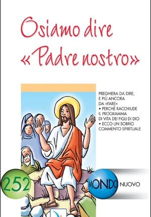 Osiamo dire ""Padre nostro""
