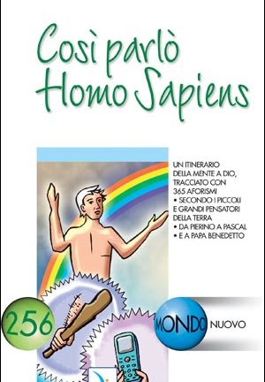 Così parlò Homo Sapiens