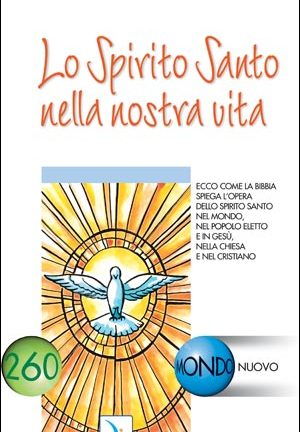 Lo Spirito Santo nella nostra vita