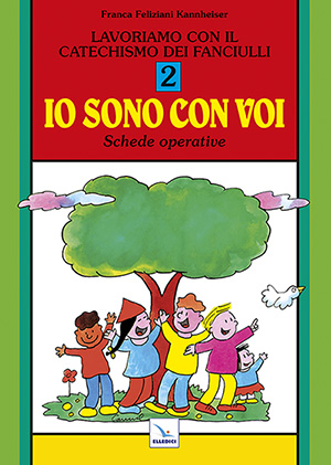 Lavoriamo con il catechismo dei fanciulli
