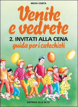 Venite e vedrete