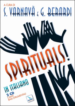 Spirituals! In italiano. Vol.1: 2 Cd audio con partitura