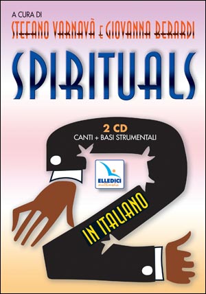 Spirituals. In italiano. Vol. 2: 2 Cd audio
