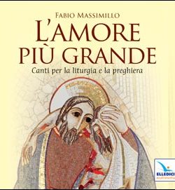 L' Amore più grande. Cd musicale