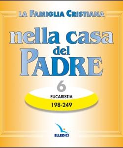 Famiglia Cristiana nella casa del Padre (La)